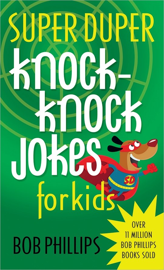 Super Duper Knock Knock Jokes For Kids