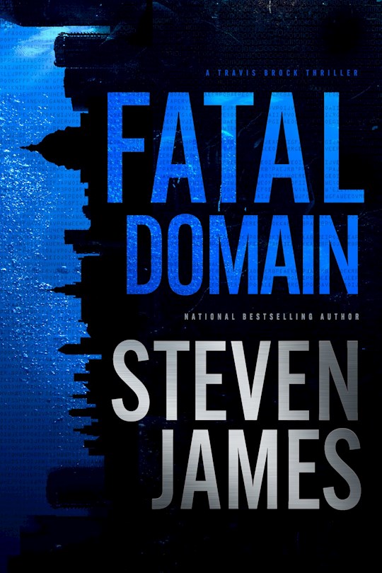 Fatal Domain (A Travis Brock Thriller)