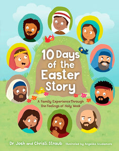 10 Days Of The Easter Story