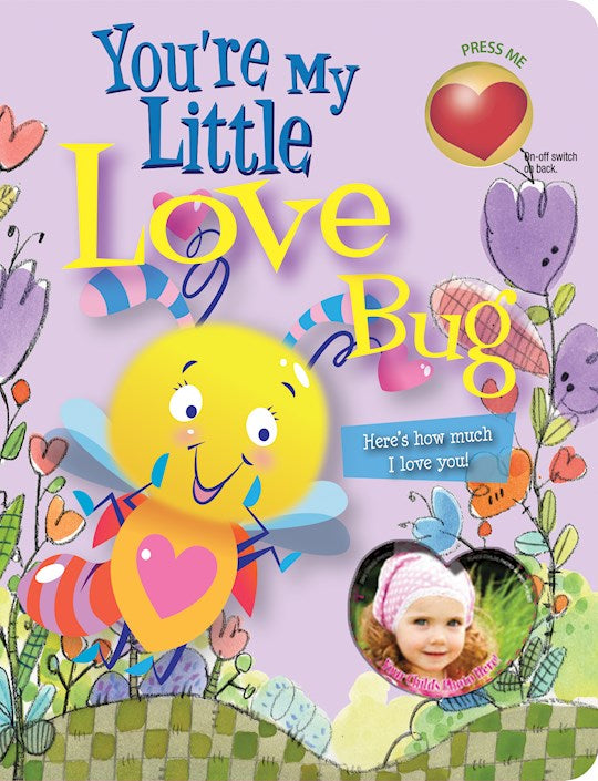 You're My Little Love Bug - Board book with sound
