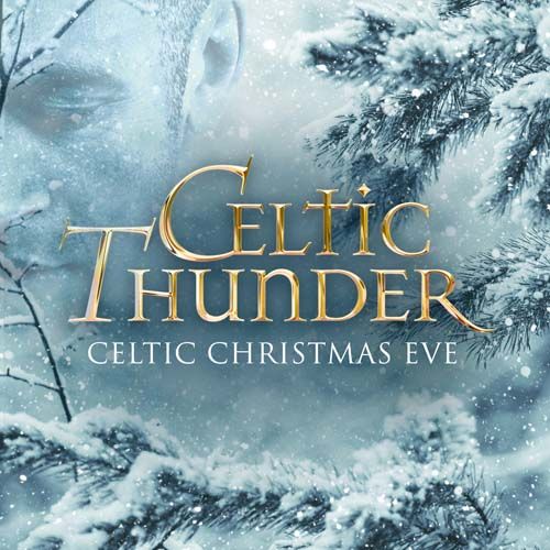 Celtic Thunder-Celtic Christmas Eve CD