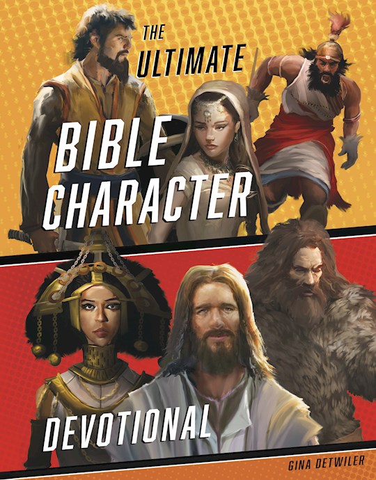 The Ultimate Bible Character Devotional for Kids
