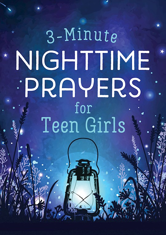 3-Minute Nighttime Prayers For Teen Girls