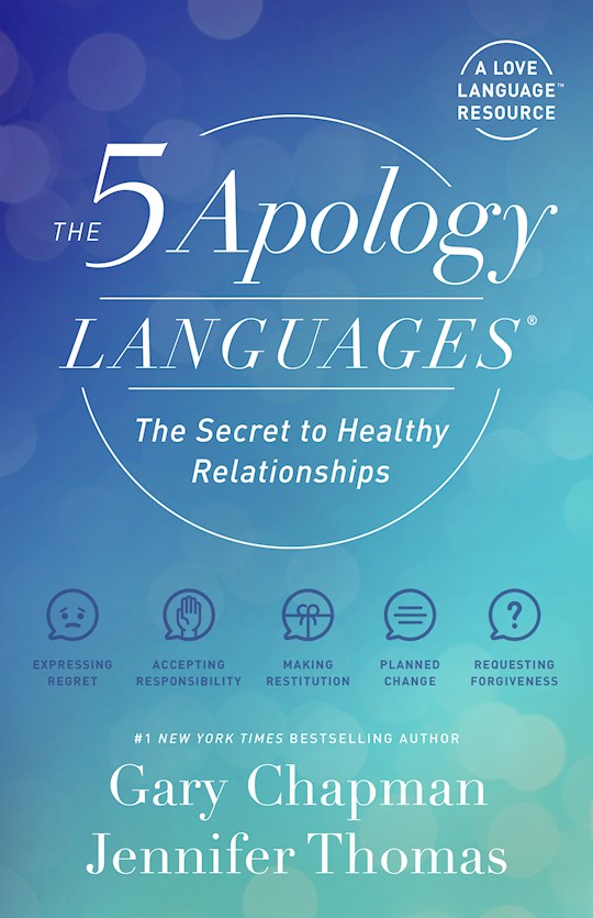 The 5 Apology Languages :The Secret To Healthy Relationships