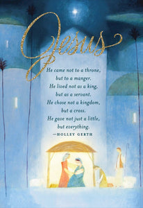 Card-Boxed-Christmas-Jesus He Came Not To A Throne (Box Of 18)