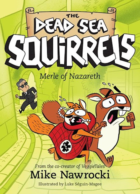 Merle Of Nazareth (The Dead Sea Squirrels #7)