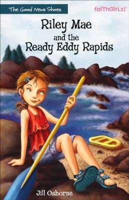 Riley Mae and the Ready Eddy Rapids – Sonshine Books & Gifts