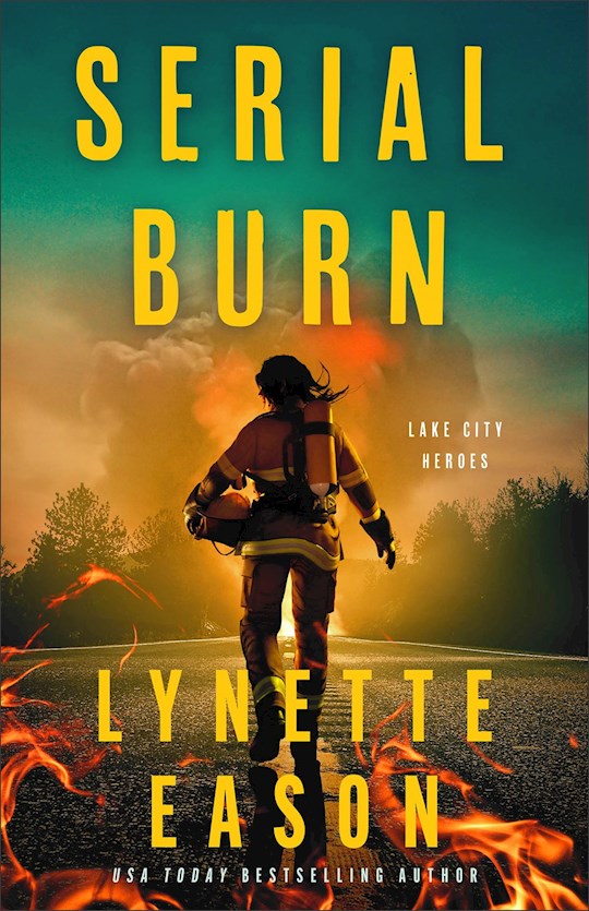 Serial Burn (Lake City Heroes #3)