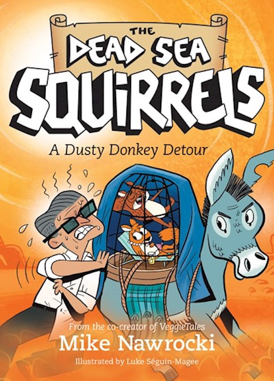A Dusty Donkey Detour (The Dead Sea Squirrels #8)