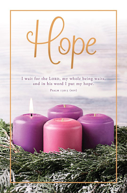 Bulletin-Advent Week 1: Hope (Psalm 130:5, NIV) (Pack Of 100)