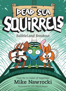 BabbleLand Breakout (The Dead Sea Squirrels #12)