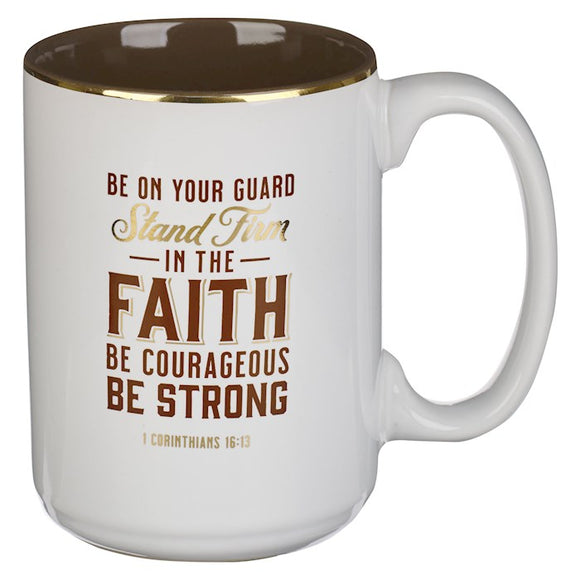 Mug-Stand Firm In The Faith-1Corinthians 16:13-White/Brown (14 Oz)