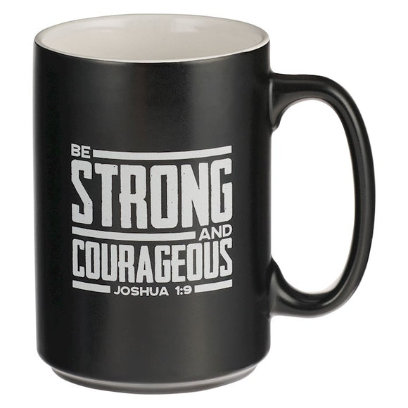 Mug-Be Strong And Courageous (Joshua 1:9)-Black