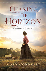 Chasing The Horizon (A Western Light #1)