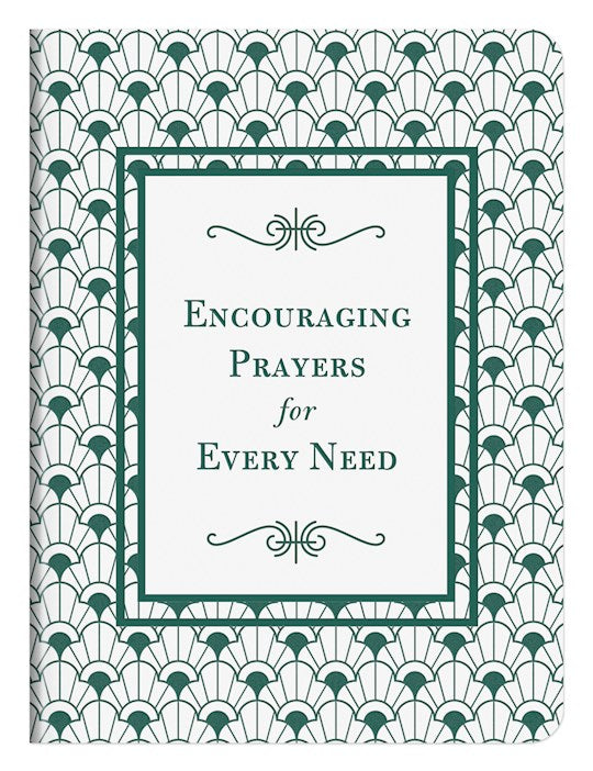Encouraging Prayers for Every Need