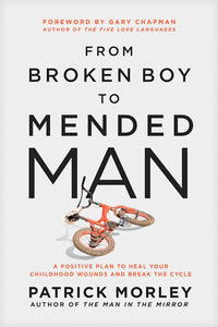 From Broken Boy To Mended Man