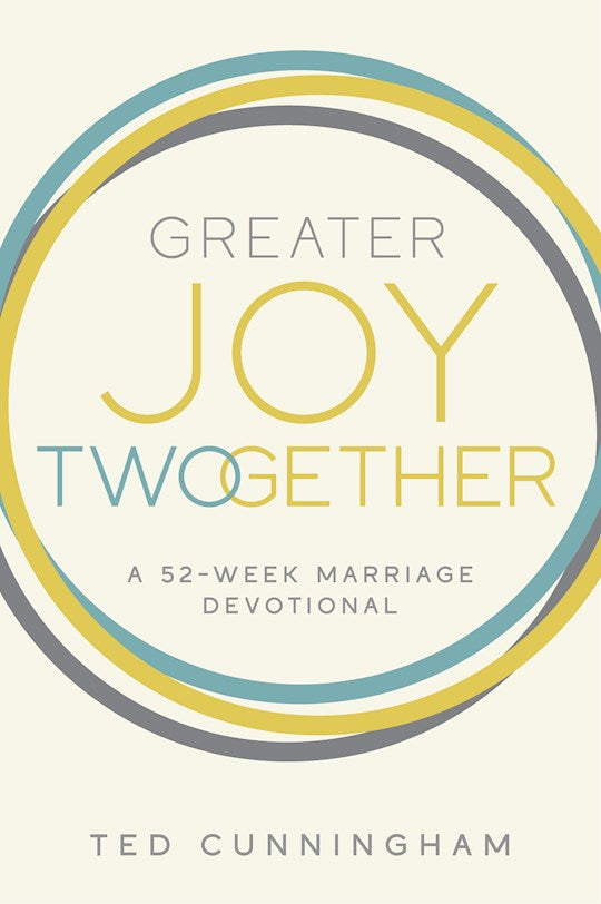 Greater Joy TWOgether A 52-Week Marriage Devotional