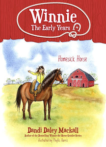 Homesick Horse (Winnie The Early Years #4)