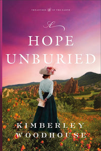 A Hope Unburied (Treasures Of The Earth #3)