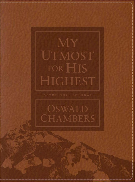 My Utmost for His Highest Devotional Journal (Updated)-Brown Leather-Like