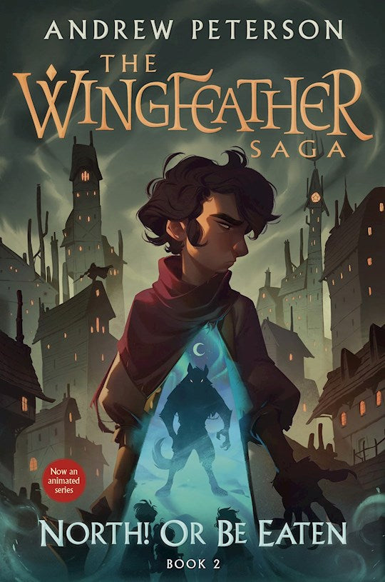 North! Or Be Eaten (The Wingfeather Saga #2)-Softcover