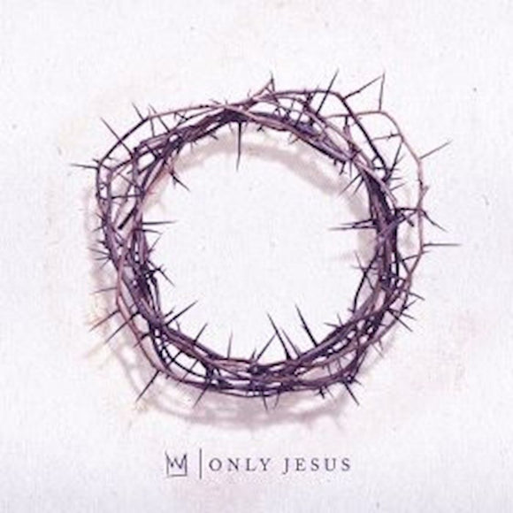 Only Jesus CD Casting Crowns