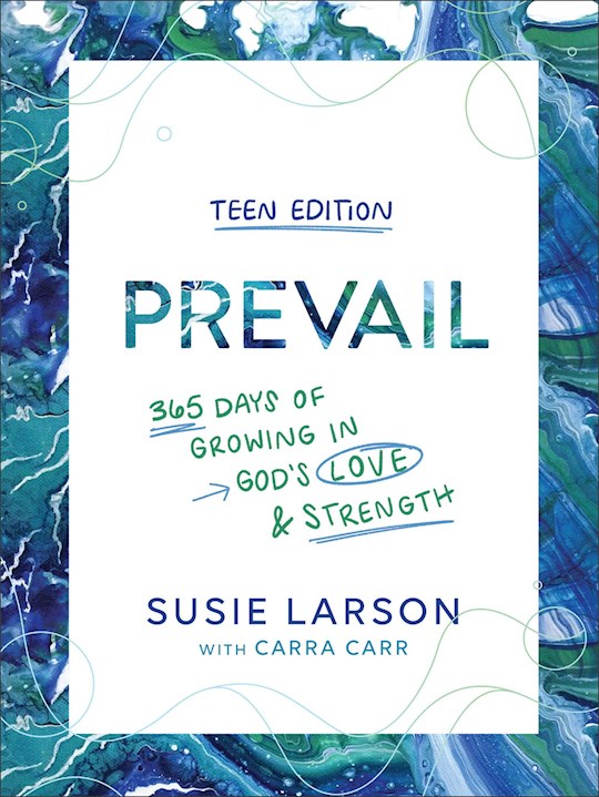 Prevail Teen Edition 365 Days of Growing in God's Love and Strength