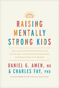 Raising Mentally Strong Kids