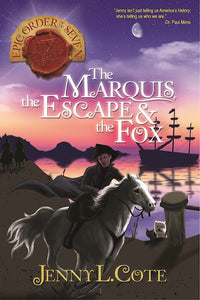 The Marquis, The Escape & The Fox (Epic Order Of The Seven #9)