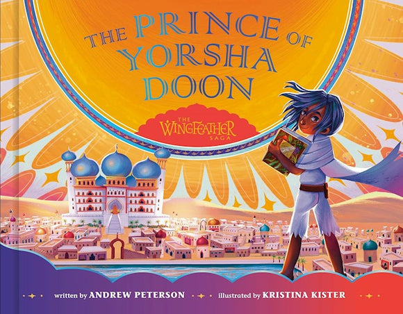 The Prince Of Yorsha Doon (The Wingfeather Saga)