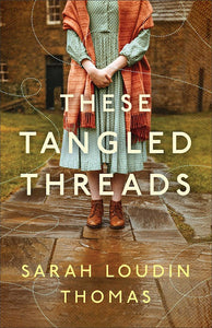 These Tangled Threads – Sonshine Books & Gifts