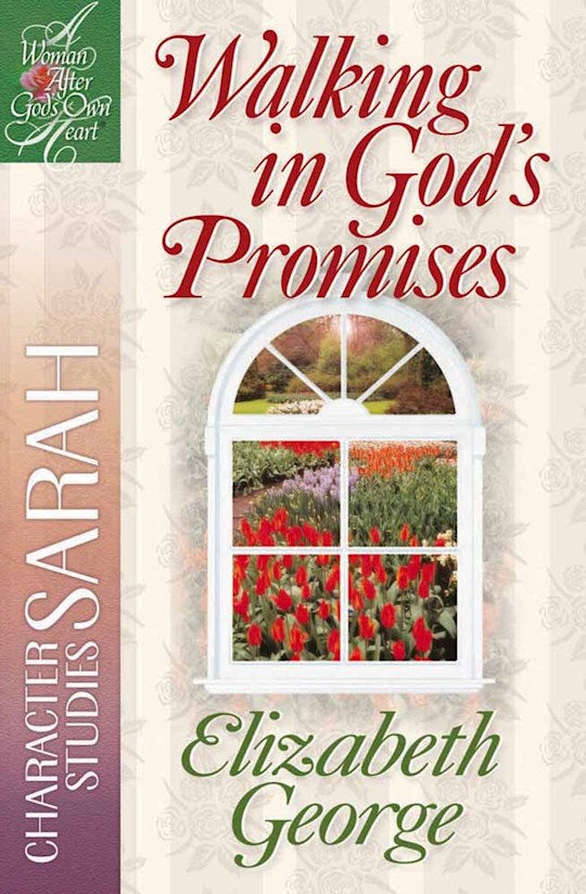 Walking In God's Promises (A Woman After God's Own Heart)