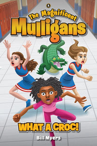 What A Croc! The (The Magnificent Mulligans #4)