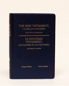 New Testament Psalms and Proverbs Bilingual French/English