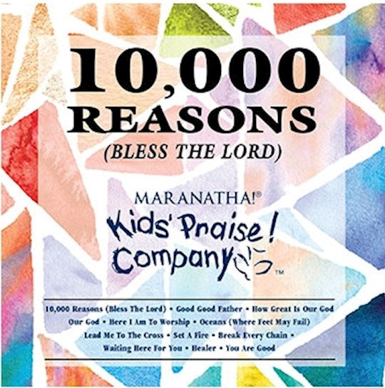 10000 Reasons(Bless the Lord) Kids Praise Company CD