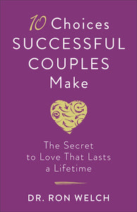 10 Choices Successful Couples Make