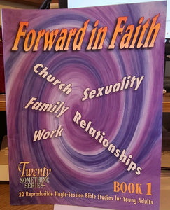 Forward in Faith Book 1