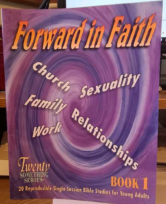 Forward in Faith Book 1