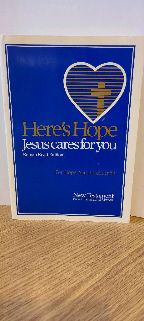 Here's Hope. Jesus cares for you. Roman Road Edition