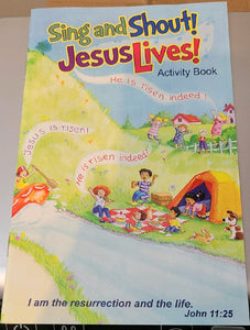 Sing and Shout! Jesus Lives! Activity Book