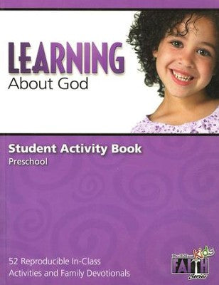 Learning About God Student Activity Book - 52 Reproducible In-Class Activities and Family Devotionals