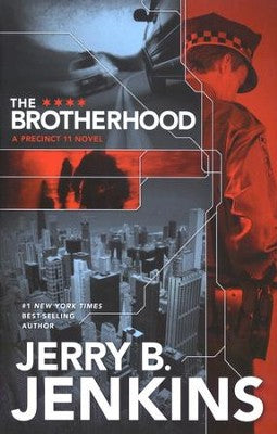 The Brotherhood - A Precinct 11 Novel Book 1