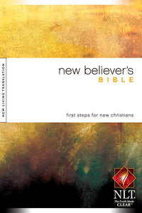 NLT New Believer's Bible-Softcover