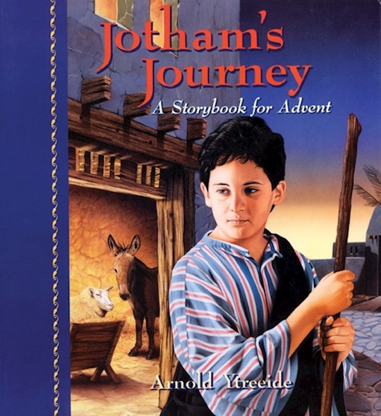Jotham's Journey - A Story for Advent
