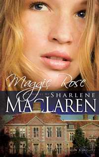 Maggie Rose - The Daughters Of Jacob Kane Series Vol 2