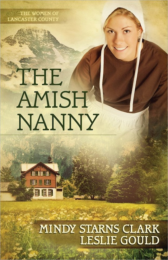 The Amish Nanny - The Women Of Lancaster County Book 2