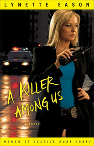 A Killer Among Us - Women Of Justice Book 3
