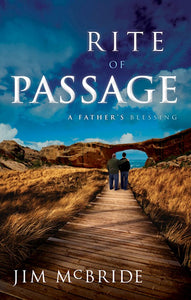 Rite Of Passage. A Fathers Blessing