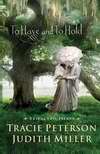 To Have And To Hold - Bridal Veil Island Book 1