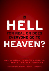 Is Hell for real or does everyone go to Heaven?